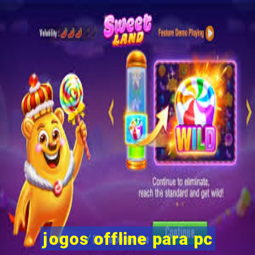 jogos offline para pc